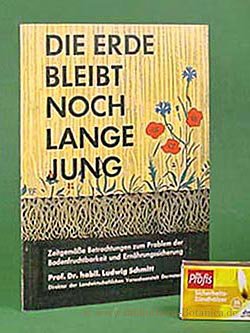 Die Erde bleibt noch lange jung.“ (Ludwig Schmitt) – Buch